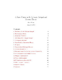 Steve Cheng — A Short Course on the Lebesgue Integral and Measure Theory