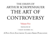 Schopenhauer Arthur — Essay 5 - The art Of Controversy