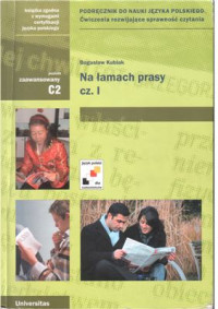 Bogusław Kubiak — Na łamach prasy - Część 1 - Ćwiczenia rozwijające sprawność czytania [Język polski dla cudzoziemców]