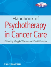 Maggie Watson, David W. Kissane — Handbook of Psychotherapy in Cancer Care