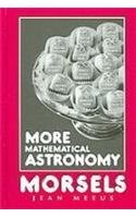 Jean Meeus — More mathematical astronomy morsels