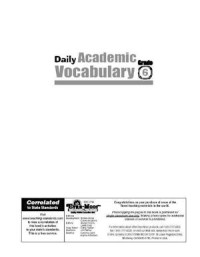  — Evan-Moor Educational Publishers Daily Academic Vocabulary, Grade 6