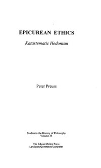 Peter Preuss — Epicurean ethics : katastematic hedonism