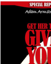 Armstrong, Adam — Get Her To Give You Head