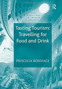 Priscilla Boniface — Tasting Tourism: Travelling for Food and Drink