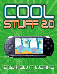 Jon Woodcock, Chris Woodford — Cool Stuff 2.0: And How it Works