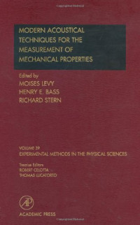 Moises Levy, Henry E. Bass and Richard Stern (Eds.) — Modern acoustical techniques for the measurement of mechanical properties