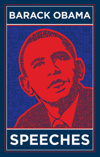 Barack Obama — Barack Obama Speeches