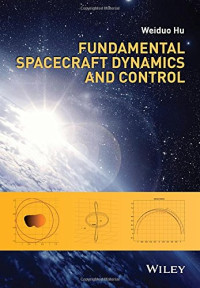 Weiduo Hu — Fundamental Spacecraft Dynamics and Control
