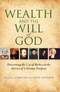 Paul G. Schervish, Albert Keith Whitaker — Wealth and the Will of God.