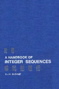 N. J. A. Sloane — A handbook of integer sequences