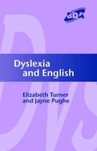 Elizabeth Turner, Jayne Pughe — Dyslexia and English