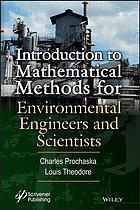 Prochaska, Charles; Theodore, Louis — Introduction to mathematical methods for environmental engineers and scientists