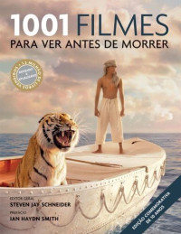Steven Jay Schneider — 1001 Filmes para ver antes de morrer
