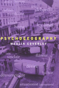 Merlin Coverley — Psychogeography (Pocket Essential series)