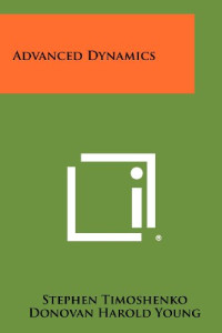 Stephen Timoshenko, Donovan Harold Young — Advanced Dynamics