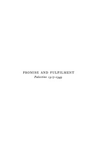 Arthur Koestler — Promise and Fulfliment: Palestine, 1917–1949