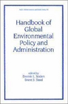 Soden D. (ed.), Steel B.R. (ed.) — Handbook of Global Environmental Policy and Administration