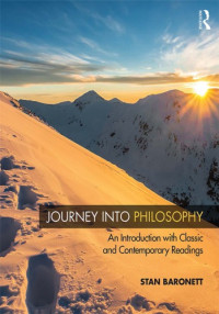 Stan Baronett — Journey into philosophy: an introduction with classic and contemporary readings