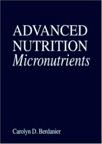 Carolyn D. Berdanier — Advanced Nutrition