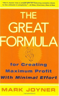 Mark Joyner — The great formula for creating maximum profit with minimal effort