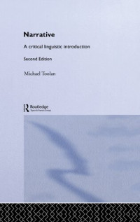 Michael Toolan — Narrative: A Critical Linguistic Introduction 2nd Edition