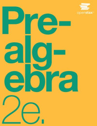 Lynn Marecek; MaryAnne Anthony-Smith; Andrea Honeycutt Mathis — Prealgebra 2e (Fall 2020 Corrected Edition)