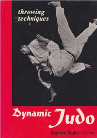 Kazuzo Kudo. — Dynamic Judo throwing techniques