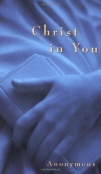 Anonymous — Christ in You