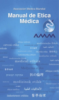 Asociacion Medica Mundial — Manual de Etica Medica Spanish
