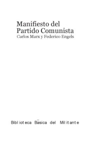 Karl Marx, Friedrich Engels — Manifiesto del Partido Comunista