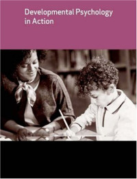 Clare Wood, Karen Littleton, Kieron Sheehy — Developmental Psychology in Action (Child Development)