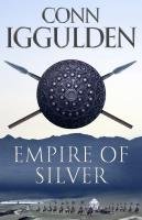Conn Iggulden — Empire of Silver