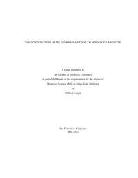 Clifford Smyth — The contribution of Feldenkrais Method to mind-body medicine