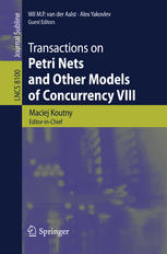 Maciej Koutny, Wil M. P. van der Aalst, Alex Yakovlev, (eds.) — Transactions on Petri Nets and Other Models of Concurrency VIII