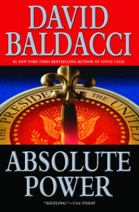 David Baldacci — Absolute Power