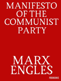 Karl Marx — Manifesto of the Communist Party