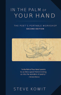 Steve Kowit — In the Palm of Your Hand, Second Edition