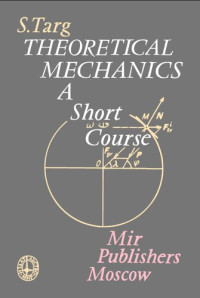 S. Targ — Theoretical Mechanics: A Short Course