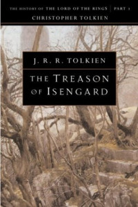 J.R.R. Tolkien — Treason of Isengard