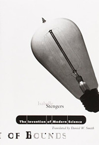 Isabelle Stengers — The Invention of Modern Science