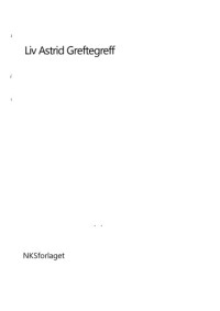 Liv Astrid Greftegreff — Enkel norsk grammatikk