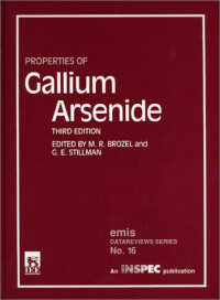 M. R. Brozel, Gregory E. Stillman — Properties of Gallium Arsenide