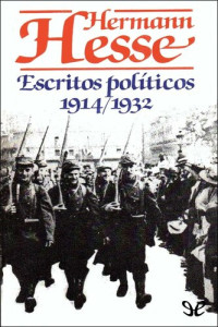 Hermann Hesse — Escritos políticos, 1914-1932
