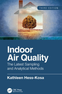 Hess-Kosa, Kathleen — Indoor air quality: the latest sampling and analytical methods