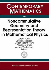 Fuchs J., et al. (eds.) — Noncommutative Geometry and Representation Theory in Mathematical Physics