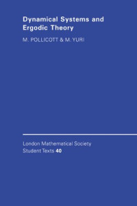 Mark Pollicott, Michiko Yuri — Dynamical systems and ergodic theory