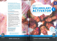 Szénásiné Steiner Rita, Szekeres Szilvia — TTT Vocabulary Activator 1 : gyakorlókönyv az érettségi és a nyelvvizsga szóbeli és írásbeli részéhez : [B1, B2]