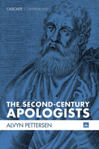 Alvyn Pettersen — The Second-Century Apologists