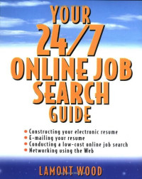 Lamont Wood — Your 24/7 Online Job Search Guide